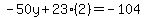 -50y%2B23%282%29=-104