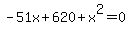 -51x%2B620%2Bx%5E2=0