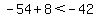 -54%2B8+%3C+-42