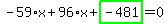 -59%2Ax%2B96%2Ax%2Bhighlight_green%28+-481+%29=0