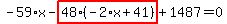 -59%2Ax-highlight_red%28+48%2A%28-2%2Ax%2B41%29+%29%2B1487=0