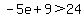 -5e%2B9%3E24