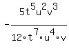 -5t%5E5u%5E2v%5E3%2F12t%5E7u%5E4v
