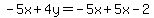 -5x%2B4y=-5x%2B5x-2