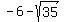 -6-sqrt%2835%29