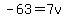 -63+=+7v
