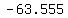 -63.555