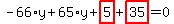 -66%2Ay%2B65%2Ay%2Bhighlight_red%28+5+%29%2Bhighlight_red%28+35+%29=0