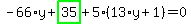 -66%2Ay%2Bhighlight_green%28+35+%29%2B5%2A%2813%2Ay%2B1%29=0