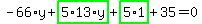 -66%2Ay%2Bhighlight_green%28+5%2A13%2Ay+%29%2Bhighlight_green%28+5%2A1+%29%2B35=0