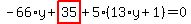 -66%2Ay%2Bhighlight_red%28+35+%29%2B5%2A%2813%2Ay%2B1%29=0