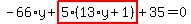 -66%2Ay%2Bhighlight_red%28+5%2A%2813%2Ay%2B1%29+%29%2B35=0