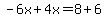 -6x%2B4x=8%2B6