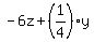 -6z%2B%281%2F4%29y