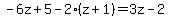 -6z+%2B+5-2%28z%2B1%29=3z-2
