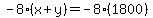 -8(x+y)=-8(1800)