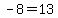 -8=13