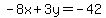 -8x+%2B+3y+=+-42