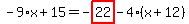 -9%2Ax%2B15=-highlight_red%28+22+%29-4%2A%28x%2B12%29