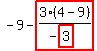 -9-highlight_red%28+3%2A%284-9%29%2F%28-highlight_red%28+3+%29%29+%29