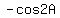 -cos2A