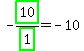 -highlight_green%28+10+%29%2Fhighlight_green%28+1+%29=-10
