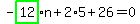 -highlight_green%28+12+%29%2An%2B2%2A5%2B26=0