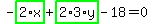 -highlight_green%28+2%2Ax+%29%2Bhighlight_green%28+2%2A3%2Ay+%29-18=0