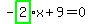 -highlight_green%28+2+%29%2Ax%2B9=0