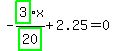 -highlight_green%28+3+%29%2Fhighlight_green%28+20+%29%2Ax%2B2.25=0