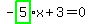 -highlight_green%28+5+%29%2Ax%2B3=0