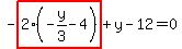 -highlight_red%28+2%2A%28-y%2F3-4%29+%29%2By-12=0