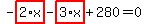 -highlight_red%28+2%2Ax+%29-highlight_red%28+3%2Ax+%29%2B280=0