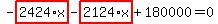 -highlight_red%28+2424%2Ax+%29-highlight_red%28+2124%2Ax+%29%2B180000=0