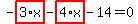 -highlight_red%28+3%2Ax+%29-highlight_red%28+4%2Ax+%29-14=0