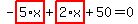 -highlight_red%28+5%2Ax+%29%2Bhighlight_red%28+2%2Ax+%29%2B50=0