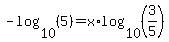 -log%2810%2C%285%29%29=x%2Alog%2810%2C%283%2F5%29%29
