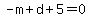 -m+%2B+d+%2B+5+=+0