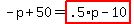 -p%2B50=highlight_red%28+.5%2Ap-10+%29
