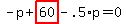 -p%2Bhighlight_red%28+60+%29-.5%2Ap=0