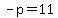 -p=11