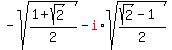 -sqrt%28%281%2Bsqrt%282%29%29%2F2%29+-+red%28i%29%2Asqrt%28%28sqrt%282%29-1%29%2F2%29