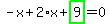 -x%2B2%2Ax%2Bhighlight_green%28+9+%29=0