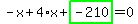 -x%2B4%2Ax%2Bhighlight_green%28+-210+%29=0