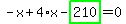 -x%2B4%2Ax-highlight_green%28+210+%29=0