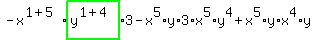 -x%5E%281%2B5%29%2Ahighlight_green%28+y%5E%281%2B4%29+%29%2A3-x%5E5%2Ay%2A3%2Ax%5E5%2Ay%5E4%2Bx%5E5%2Ay%2Ax%5E4%2Ay