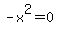 -x%5E2+=+0