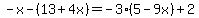 -x+-+%2813+%2B+4x%29+=+-3%285+-+9x%29+%2B+2