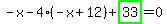-x-4%2A%28-x%2B12%29%2Bhighlight_green%28+33+%29=0