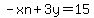 -xn+%2B+3y+=15